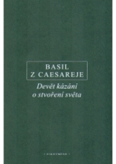 kniha Devět kázání o stvoření světa řecko-české vydání, Oikoymenh 2004