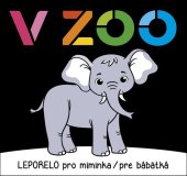 kniha V ZOO Leporelo pro miminka / pre bábätká, INFOA 2020