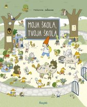 kniha Moja škola, tvoja škola, Stonožka 2022