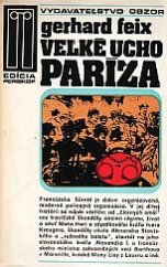 kniha Veľké ucho Paríža Prípady francúzskej Súreté, Obzor 1979