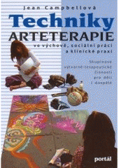 kniha Techniky arteterapie ve výchově, sociální práci a klinické praxi, Portál 1998