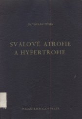 kniha Svalové atrofie a hypertrofie, Melantrich 1937