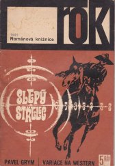 kniha Slepý střelec Bonanza : variace na western, Lidová demokracie 1969