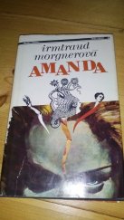 kniha Amanda čarodějničí román : 2. díl Salmanovské trilogie, Mladá fronta 1988