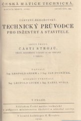 kniha Technický průvodce pro inženýry a stavitele. Sešit šestý, - Části strojů, Česká matice technická 1932
