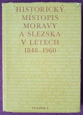 kniha Historický místopis Moravy a Slezska v letech 1848-1960. Úvodní svazek, - Přehled historického místopisu Moravy a Slezska v období feudalismu do roku 1848, Profil 1967