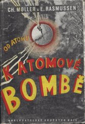 kniha Od atomu k atomové bombě, Nakladatelské družstvo Máje 1947