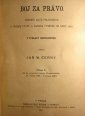 kniha Boj za právo sborník aktů politických u věcech státu a národa českého od roku 1848 : s výklady historickými, Bursík & Kohout 1893