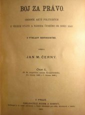 kniha Boj za právo sborník aktů politických u věcech státu a národa českého od roku 1848 : s výklady historickými, Bursík & Kohout 1893