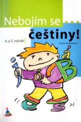kniha Nebojím se... češtiny! 4.-5. ročník, Albatros 2005