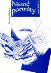 kniha Něžné portréty [povídky], Balt-East 2003