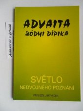 kniha Advaita bodhi dípika = Světlo nedvojného poznání, Jiří Vacek 1996