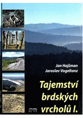 kniha Tajemství brdských vrcholů I., Starý most 2012