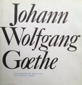 kniha Johann Wolfgang Goethe - výbor z poezie, Československý spisovatel 1973