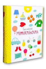 kniha Mimiknihovna Šest miniknížek 6 leporel, Svojtka 2021