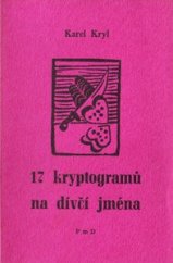 kniha 17 kryptogramů na dívčí jména, PmD - Poezie mimo Domov 1978