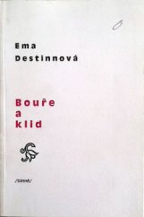 kniha Bouře a klid básně, Klub Emy Destinnové 1995