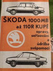 kniha Škoda 1000MB až 110R kupé Opravy, seřizování a údržba svépomocí, Nadas 1973