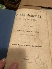 kniha Císař Josef II. a jeho dvůr Histor. rom., Hynek 1909