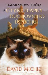 kniha Dalajlamova kočka Dalajlamova kočka a čtyři tlapky duchovního úspěchu, Synergie 2020