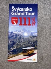 kniha Švýcarsko Grand tour, Švýcarsko 2024