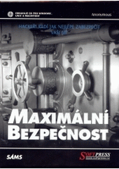 kniha Maximální bezpečnost, Softpress 2004