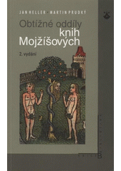 kniha Obtížné oddíly knih Mojžíšových, Karmelitánské nakladatelství 2007