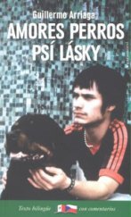 kniha Amores perros = Psí lásky, Garamond 2009