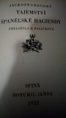 kniha Tajemství španělské haciendy, Sfinx, Bohumil Janda 1932