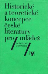 kniha Historické a teoretické koncepce české literatury pro mládež, Albatros 1982