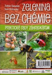 kniha Zelenina bez chémie Praktické rady záhradkárom, Plat4M Books 2018