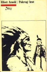 kniha Pokrvný brat, Smena 1974