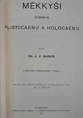 kniha Měkkýši českého plistocaenu a holocaenu, František Řivnáč 1901