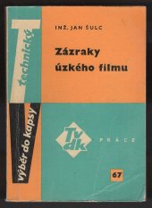 kniha Zázraky úzkého filmu, Práce 1964