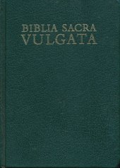 kniha Biblia sacra iuxta Vulgatam versionem, Deutsche bibelgesellschaft  1983