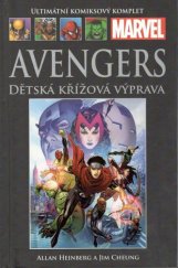 kniha Avengers Dětská křížová výprava, Hachette 2016