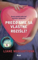 kniha Prečo sme sa vlastne rozišli?, Ikar 2014