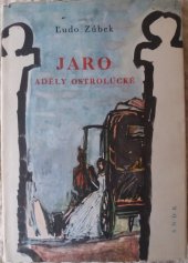 kniha Jaro Adély Ostrolúcké, SNDK 1960
