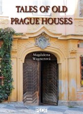 kniha Tales of Old Prague Houses, Plot 2017