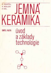 kniha Jemná keramika Úvod a základy technologie, SNTL 1981