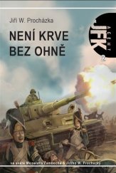 kniha Agent JFK 2. - Není krve bez ohně , Triton 2017