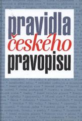 kniha Pravidla českého pravopisu, Československý spisovatel 2011
