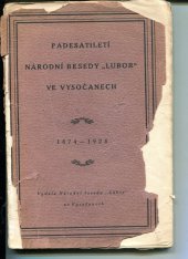 kniha Padesátiletí národní besedy "Lubor" ve Vysočanech 1874-1924, Národní beseda "Lubor" ve Vysočanech 1924
