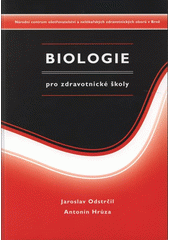 kniha Biologie pro zdravotnické školy, Národní centrum ošetřovatelství a nelékařských zdravotnických oborů 2008