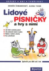 kniha Lidové písničky a hry s nimi, Portál 1999