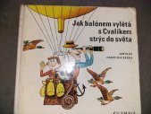 kniha Jak balónem vylétá s Cvalíkem strýc do světa, Olympia 1971