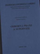 kniha Odborná praxe a supervize, Technická univerzita v Liberci 2010