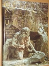 kniha Dějiny českého výtvarného umění 2. - sv.1 - Od počátku renesance do závěru baroka, Academia 1989