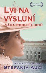 kniha Sága rodu Floriů 2. - Lvi na výsluní, Metafora 2022