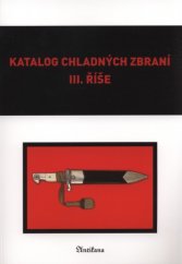 kniha Katalog chladných zbraní III. říše, Antikana 